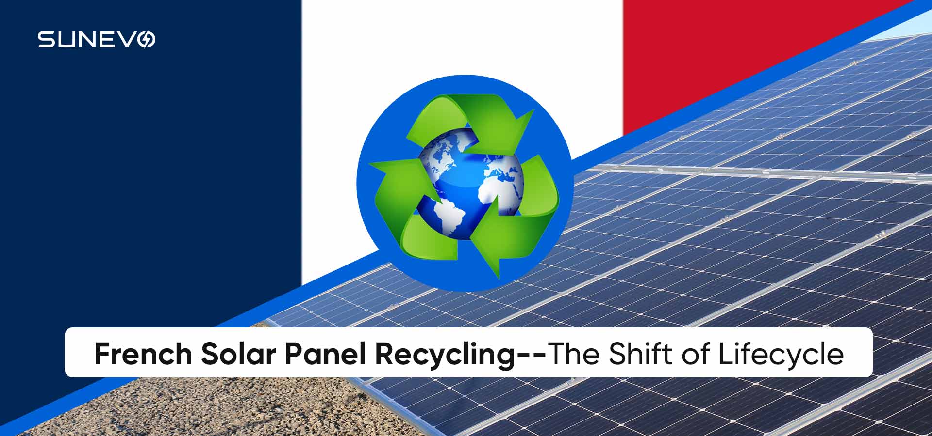Französisches Solarpanel-Recycling: Eine Lebenszyklusverschiebung